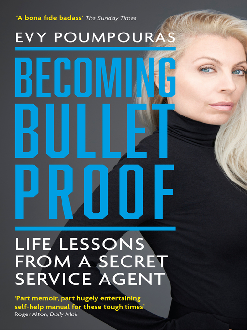 Title details for Becoming Bulletproof by Evy Poumpouras - Wait list